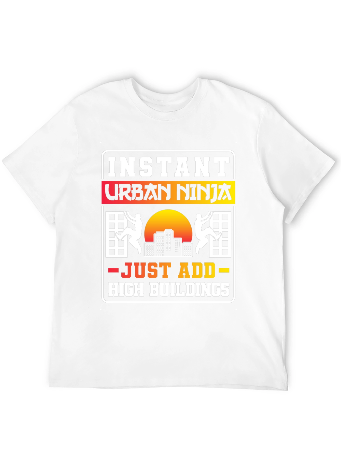Instant Urban Ninja T-Shirt: Add High Buildings!