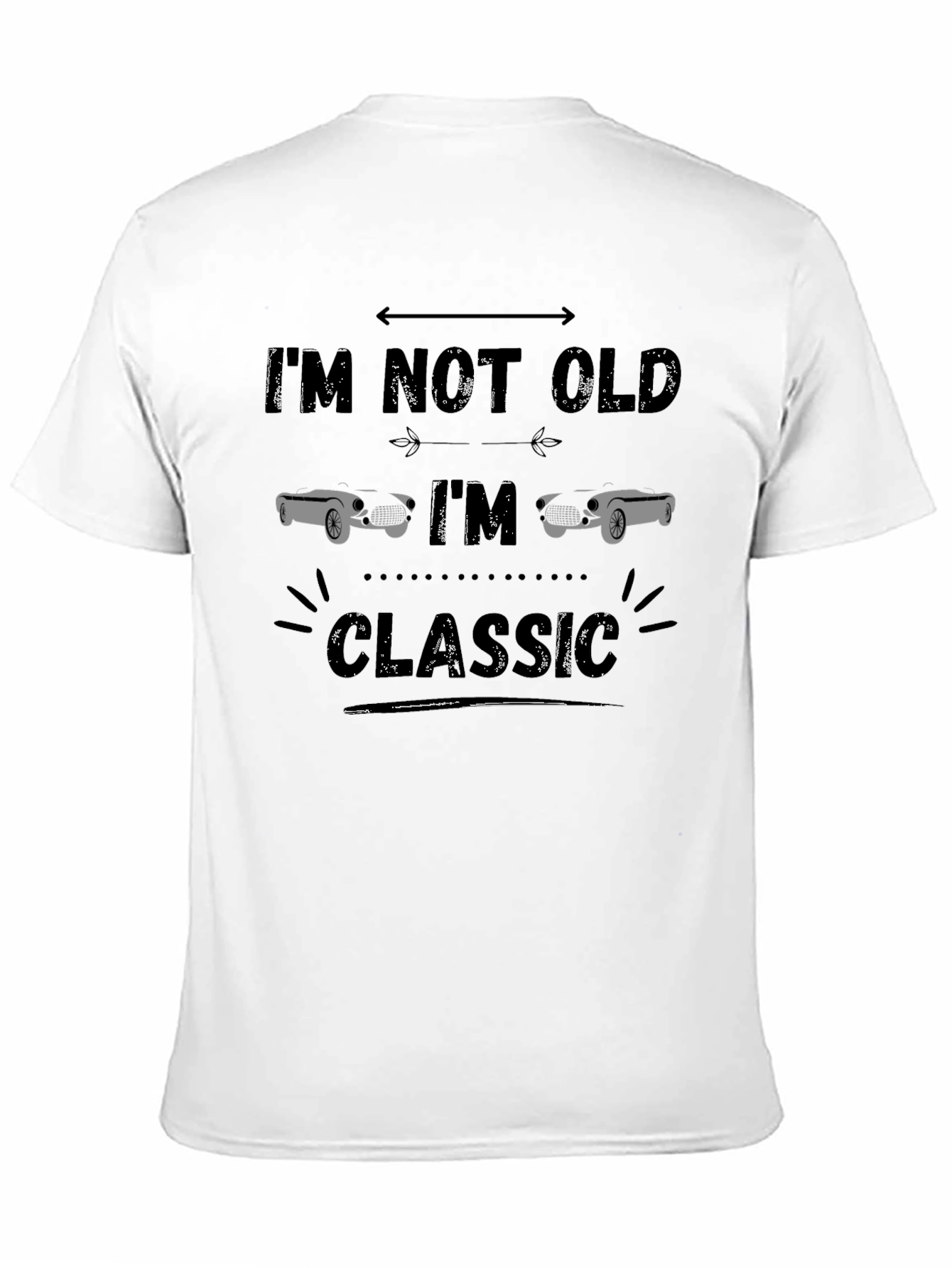 Im Not Old Im Classic Car T-Shirt