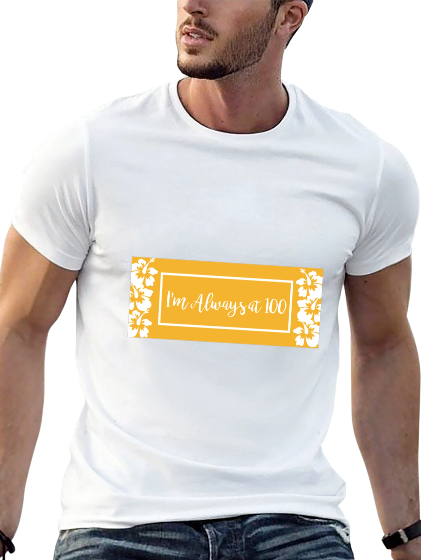 Im Always at 100 Graphic Tee