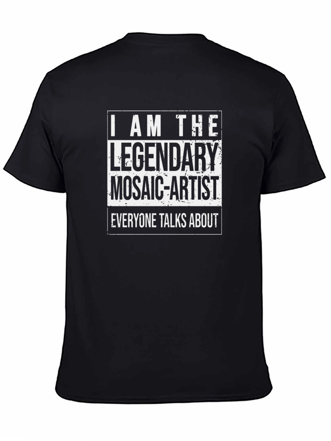 Legendary Mosaic Artist T-Shirt - Black