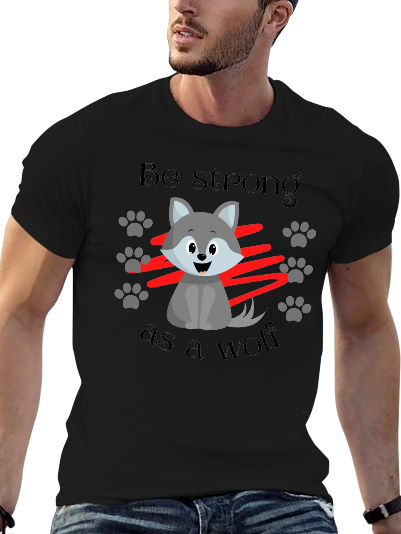Be Strong Like a Wolf T-Shirt