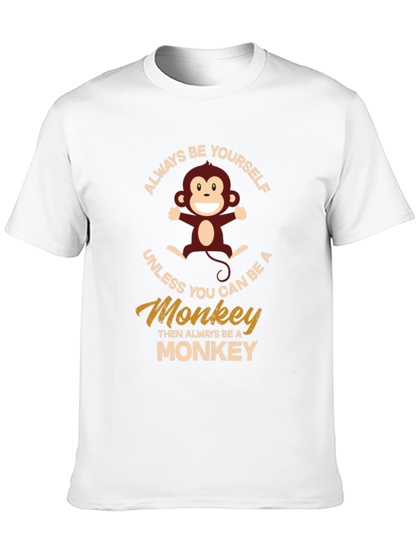 Always Be Yourself Monkey Graphic T-Shirt