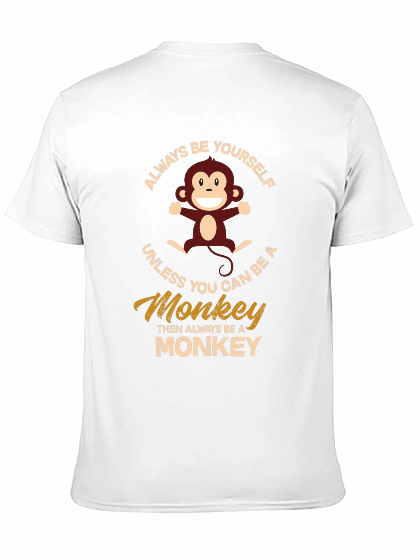 Always Be Yourself Monkey Graphic T-Shirt