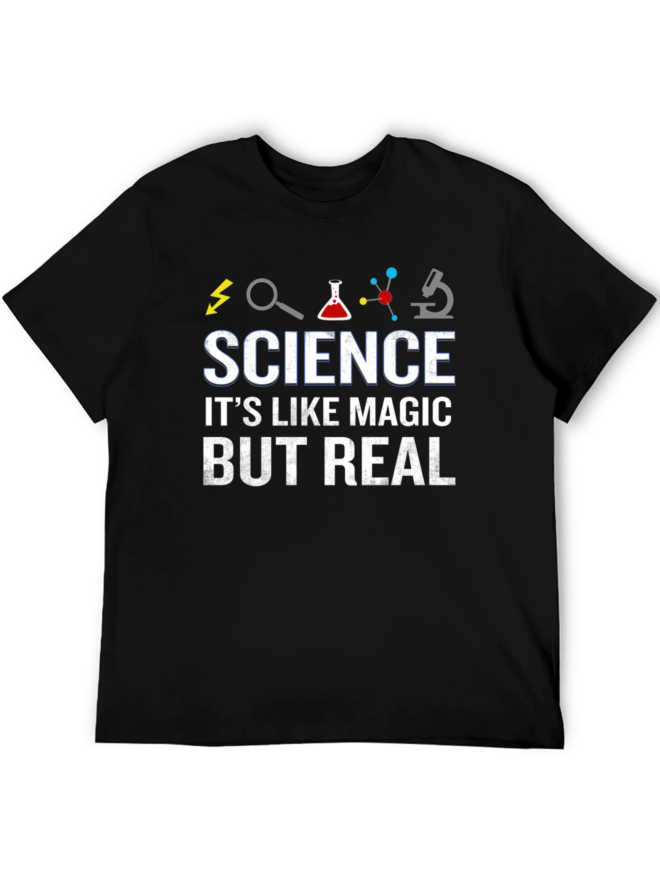 Science: Its Like Magic But Real T-Shirt