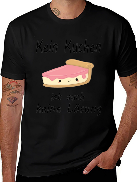 Kein Kuchen Keine Losung Funny Cake Slice T-Shirt