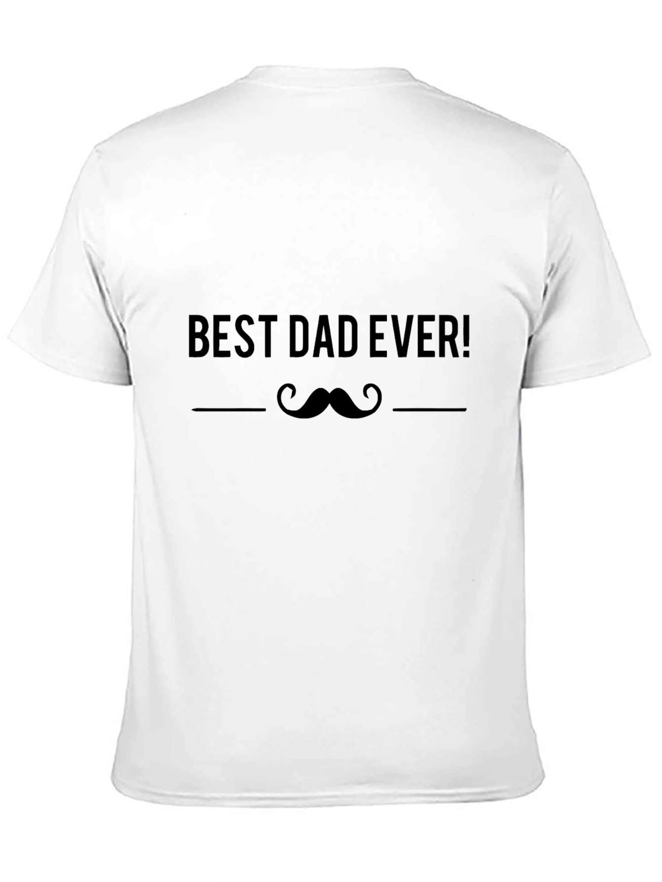Best Dad Ever Black T-Shirt