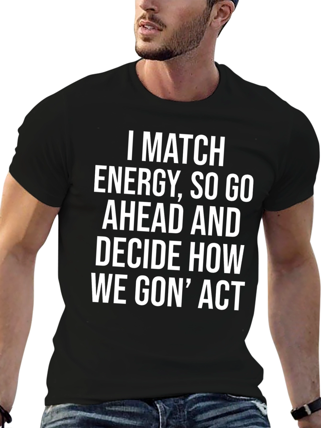 I Match Energy Graphic Tee