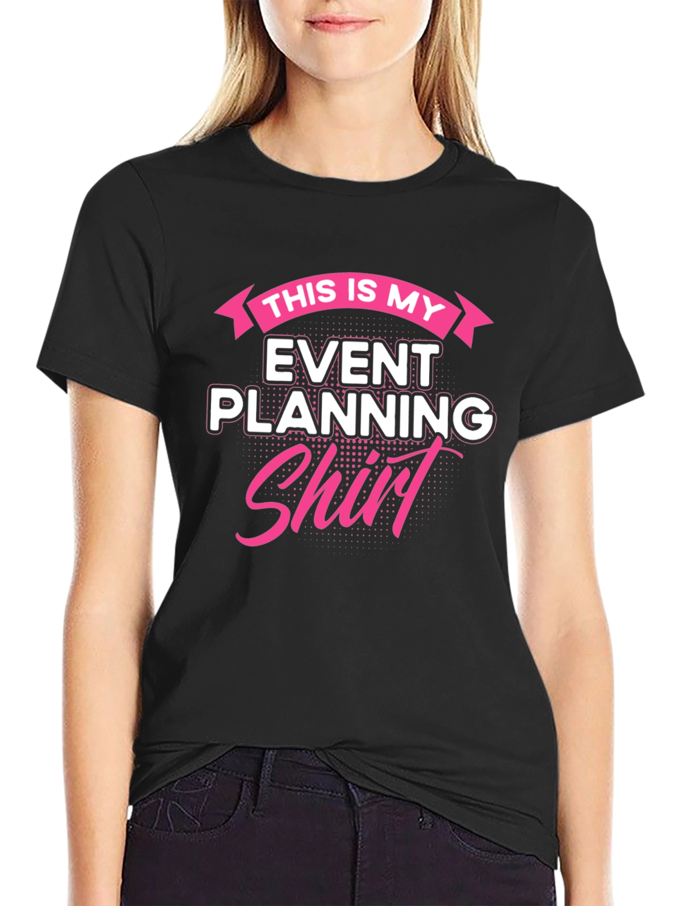 Event Planning Shirt - This Is My Shirt