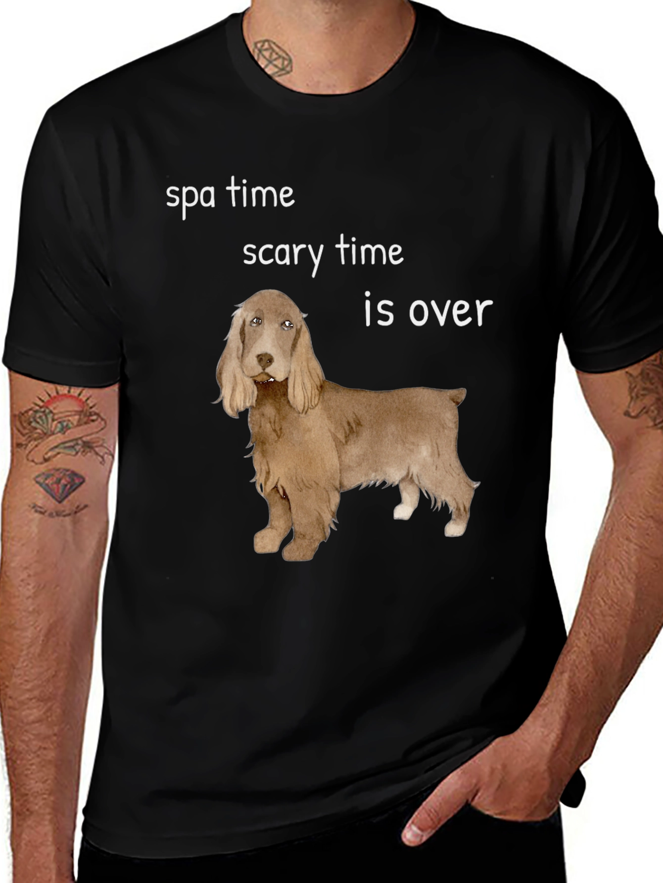 Funny Dog T-Shirt: Spa Time Scary Time is Over