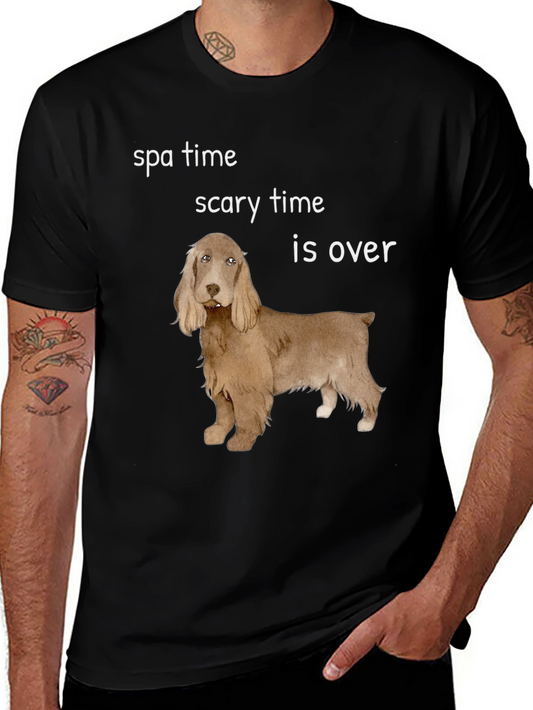 Funny Dog T-Shirt: Spa Time Scary Time is Over