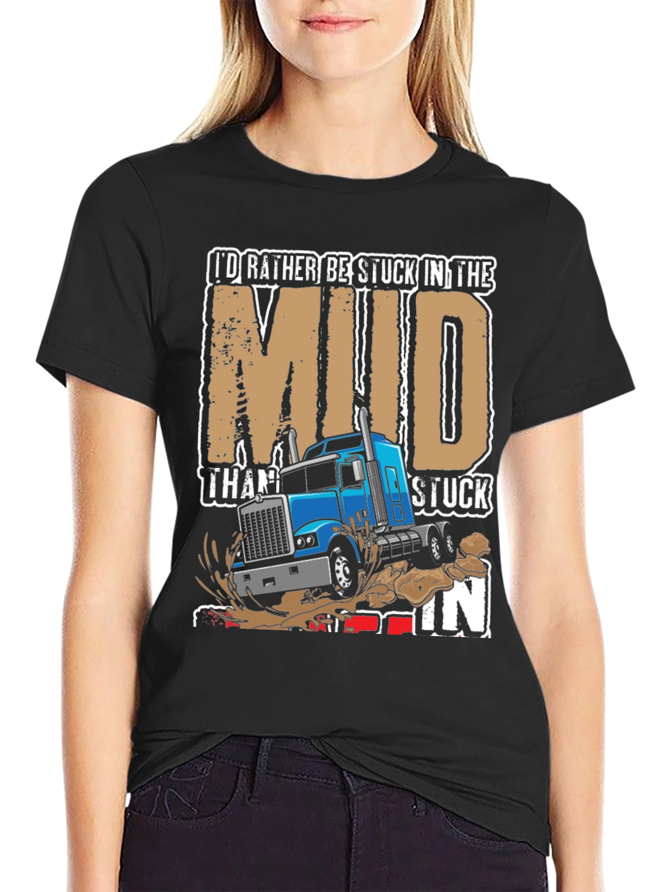 Mud Trucker T-Shirt - Stuck in the Mud