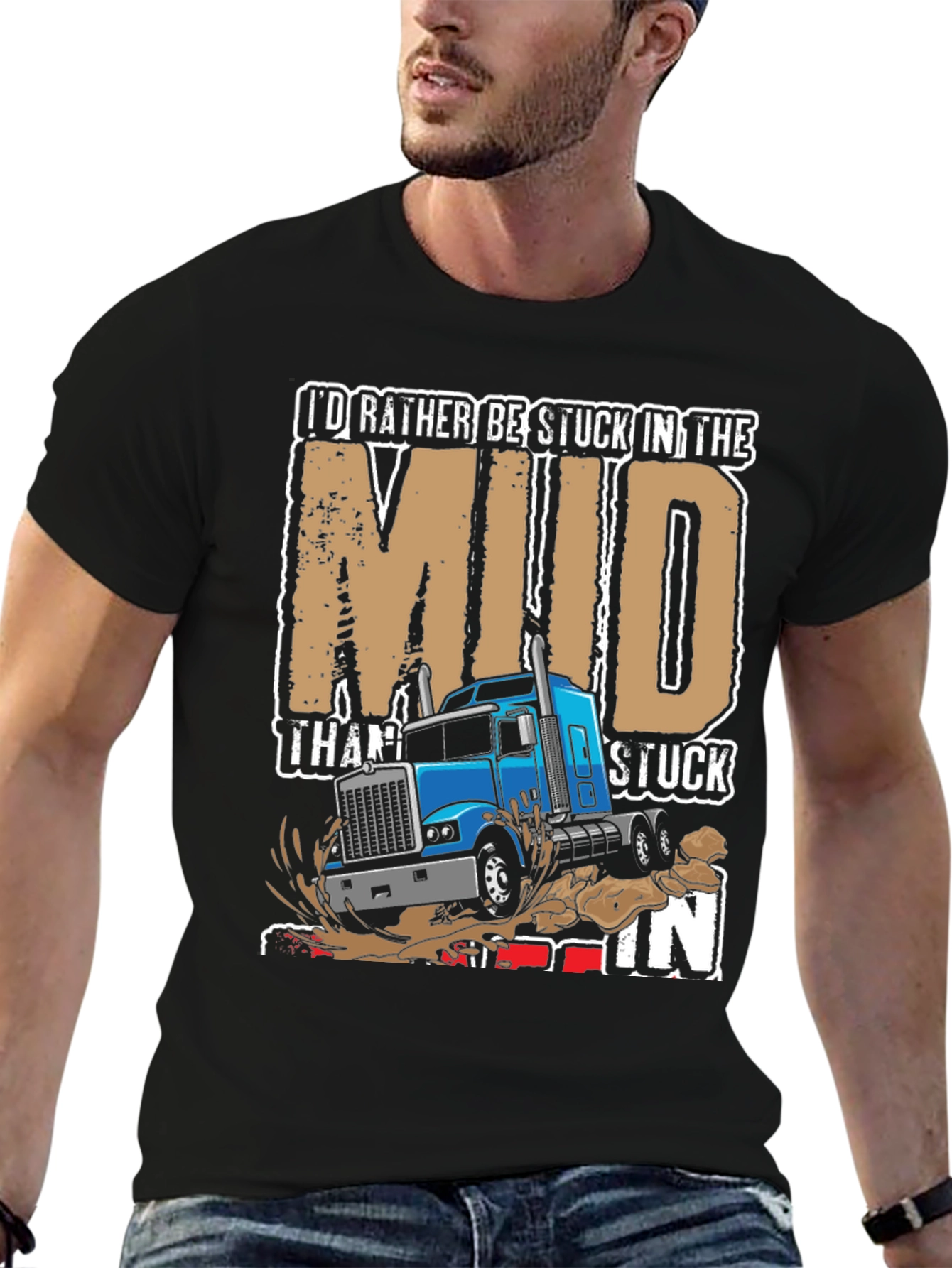 Mud Trucker T-Shirt - Stuck in the Mud