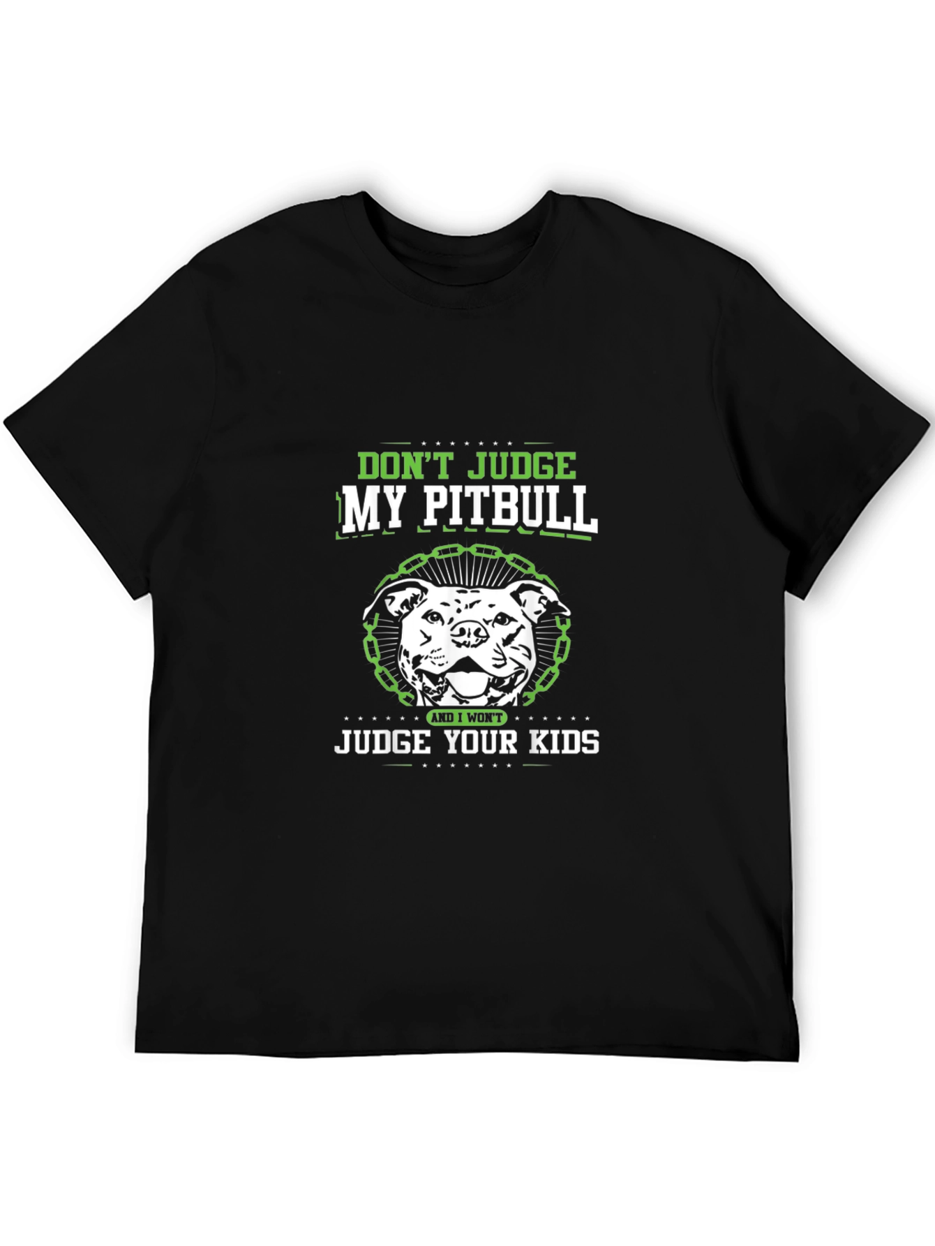 Dont Judge My Pitbull Black T-Shirt