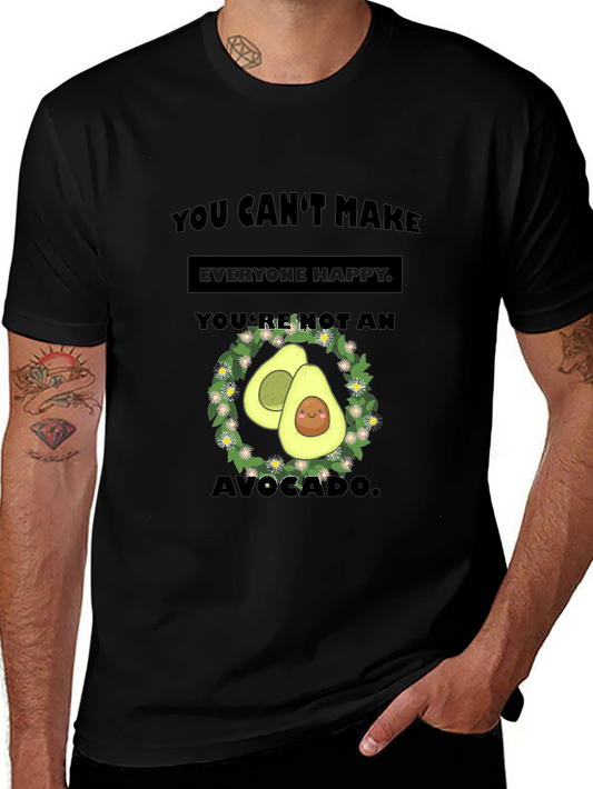 Funny Avocado T-Shirt - You Cant Make Everyone Happy!