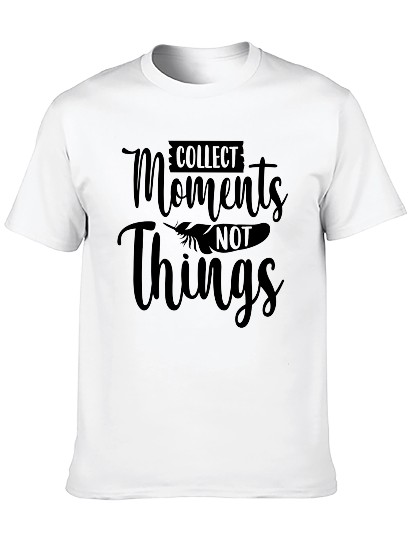 Collect Moments Not Things Graphic Tee