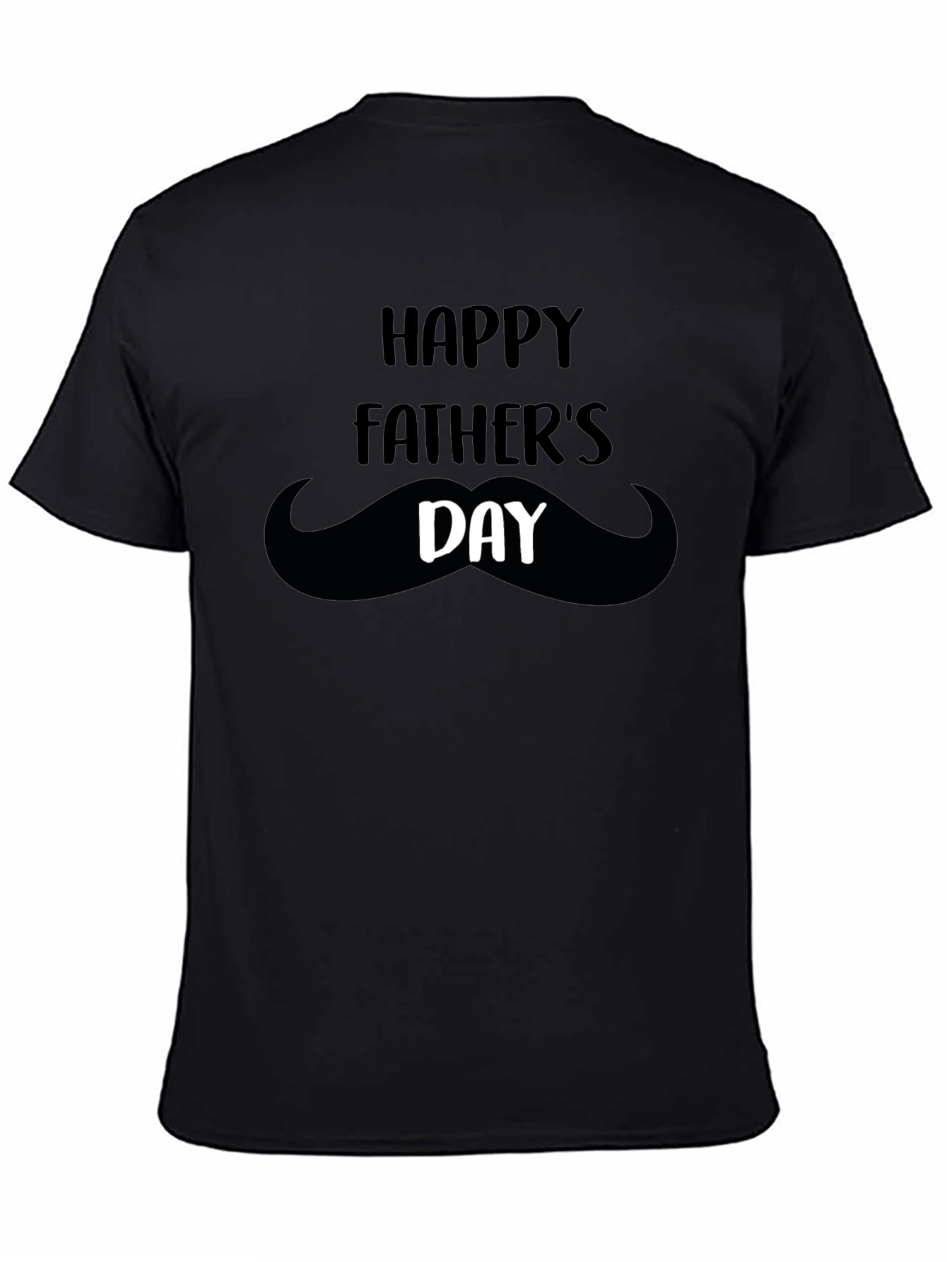 Happy Fathers Day Mustache T-Shirt