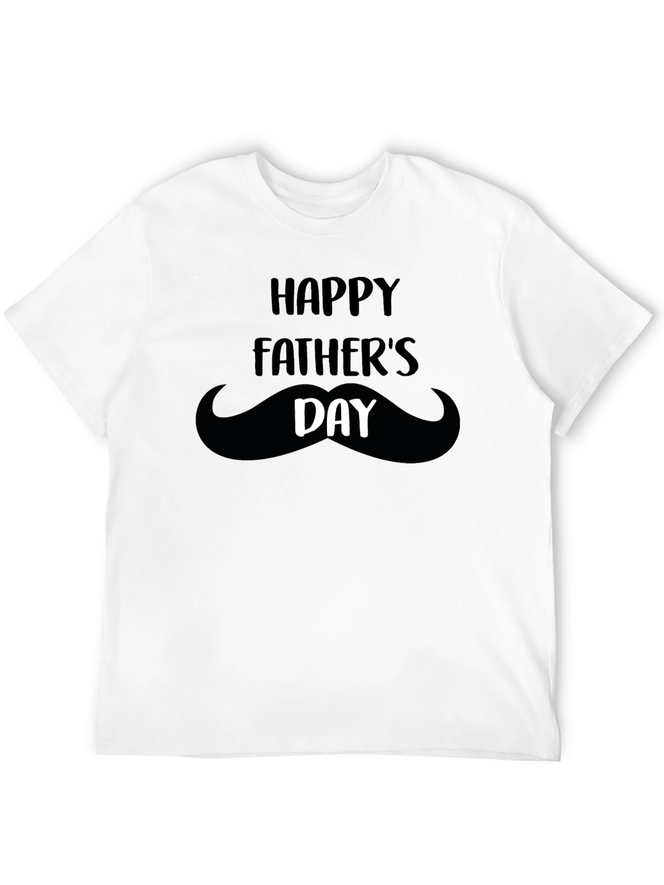 Happy Fathers Day Mustache T-Shirt
