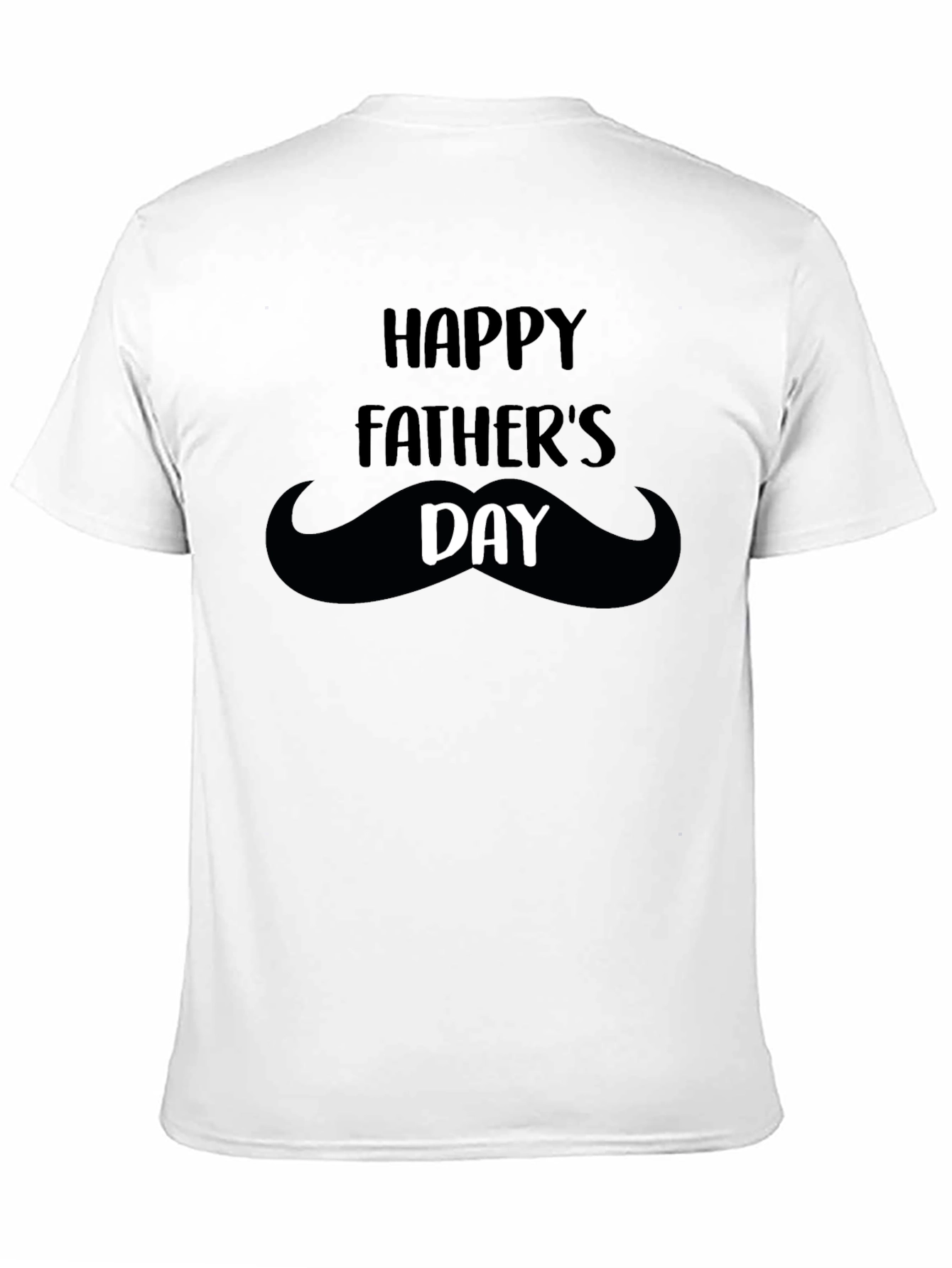 Happy Fathers Day Mustache T-Shirt