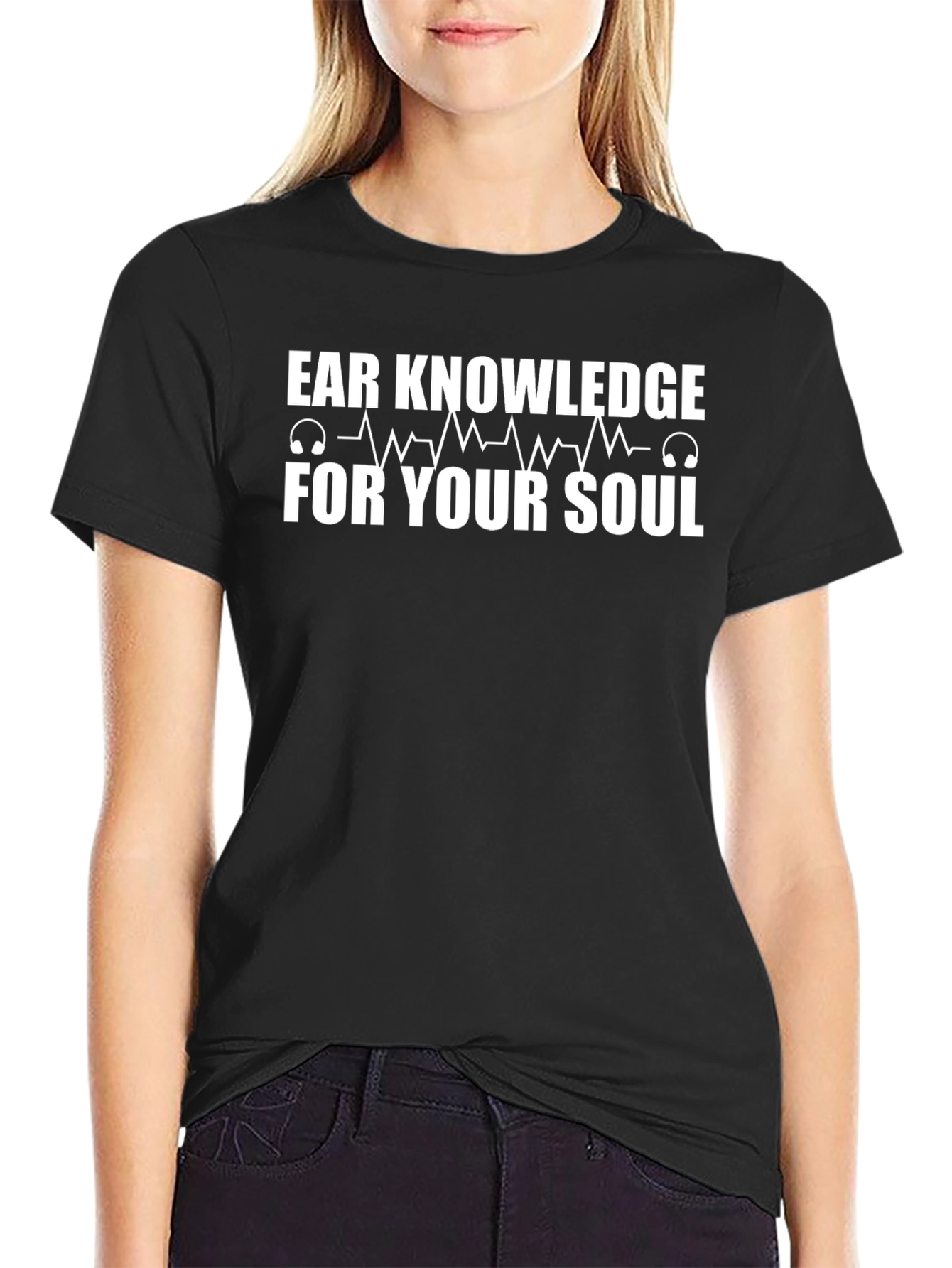 Ear Knowledge for Your Soul Graphic T-Shirt