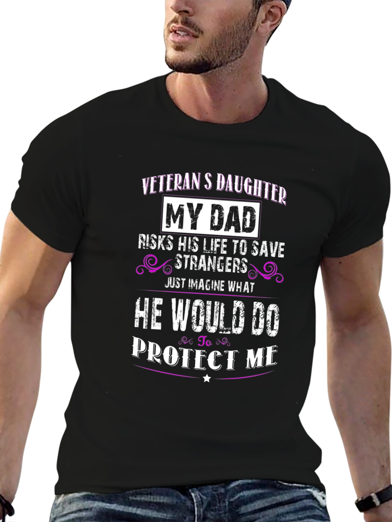 Veterans Daughter T-Shirt - My Dad Protects Me