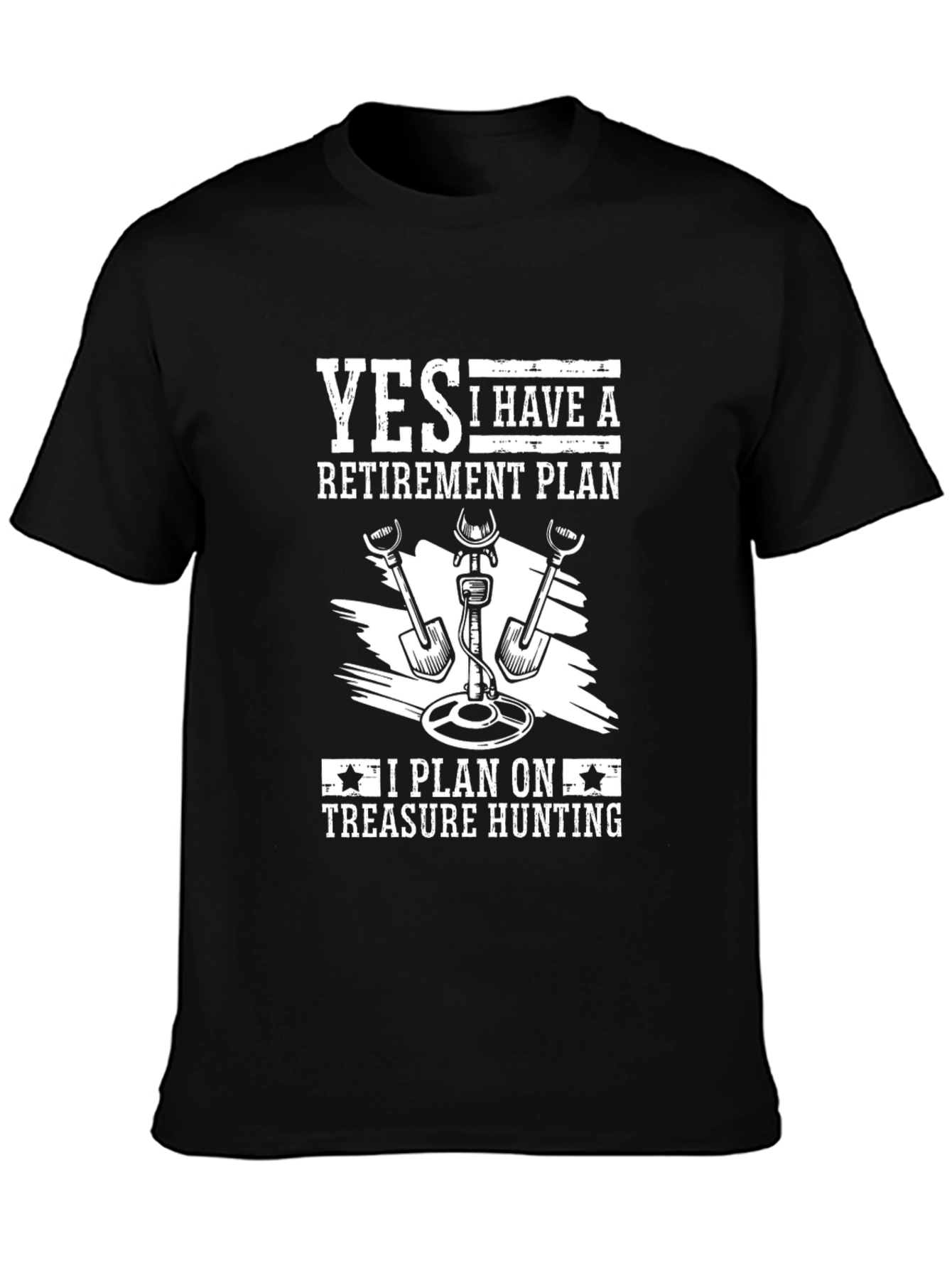 Treasure Hunting Retirement Plan T-Shirt