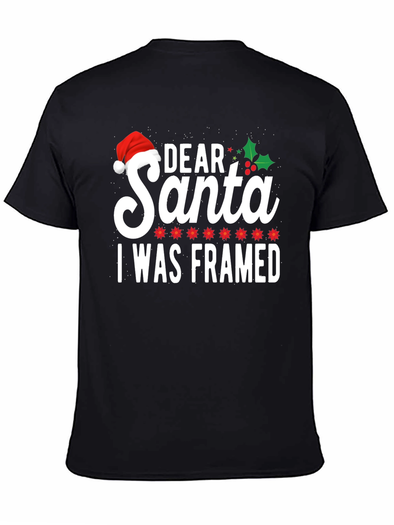 Dear Santa I Was Framed Graphic T-Shirt