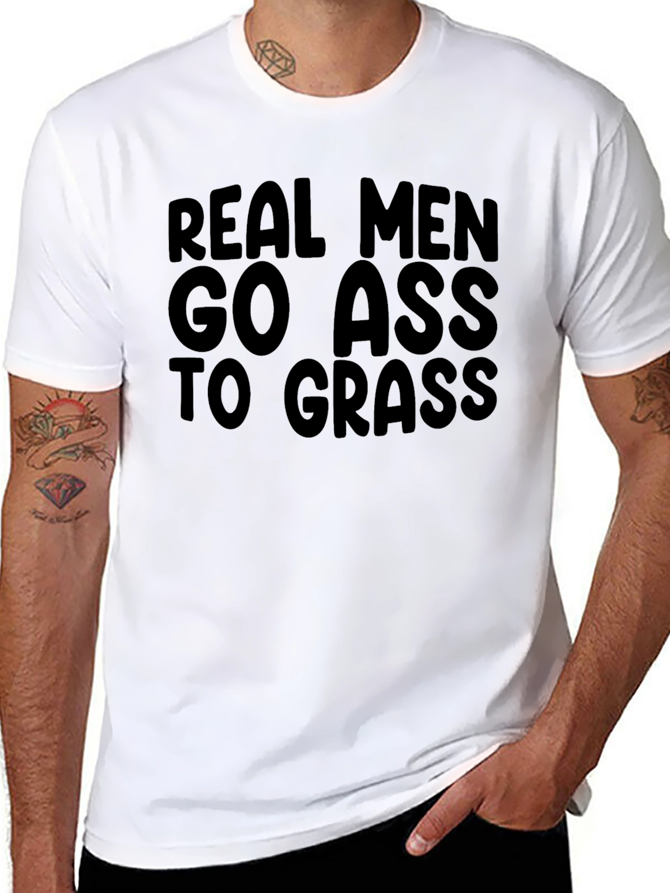 Real Men Go Ass to Grass Graphic T-Shirt