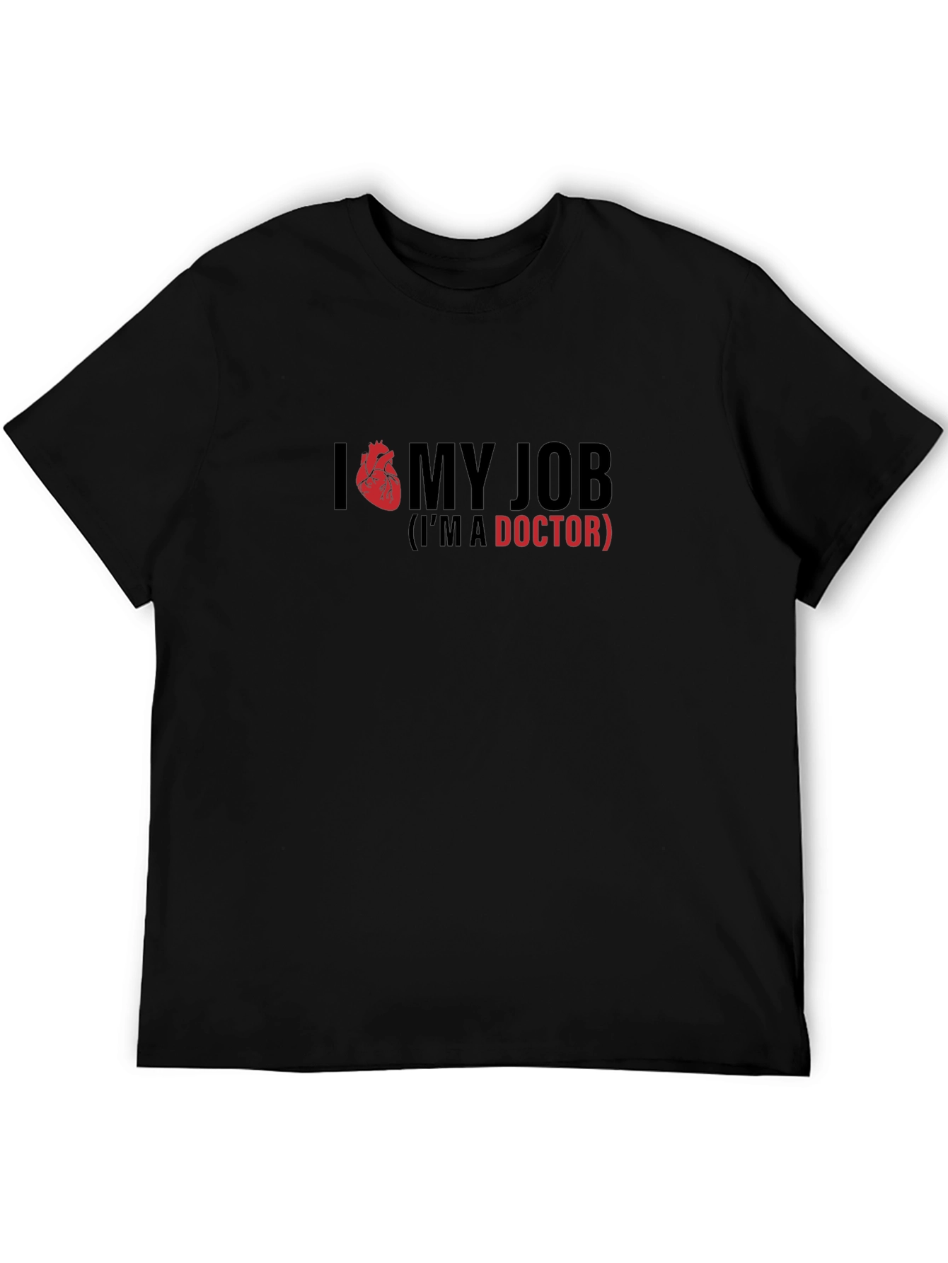I Heart My Job Doctor T-Shirt