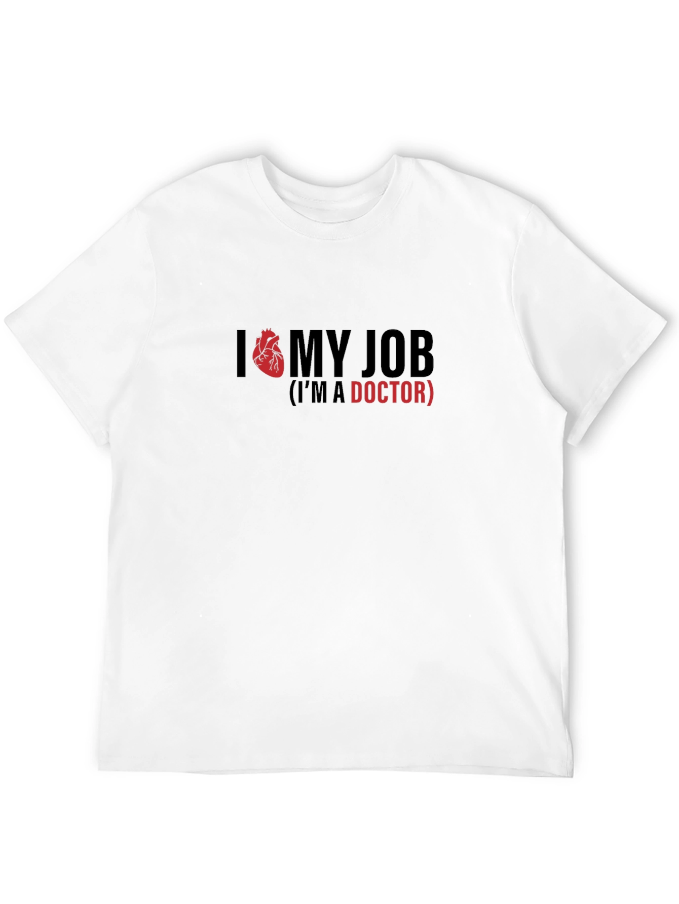 I Heart My Job Doctor T-Shirt