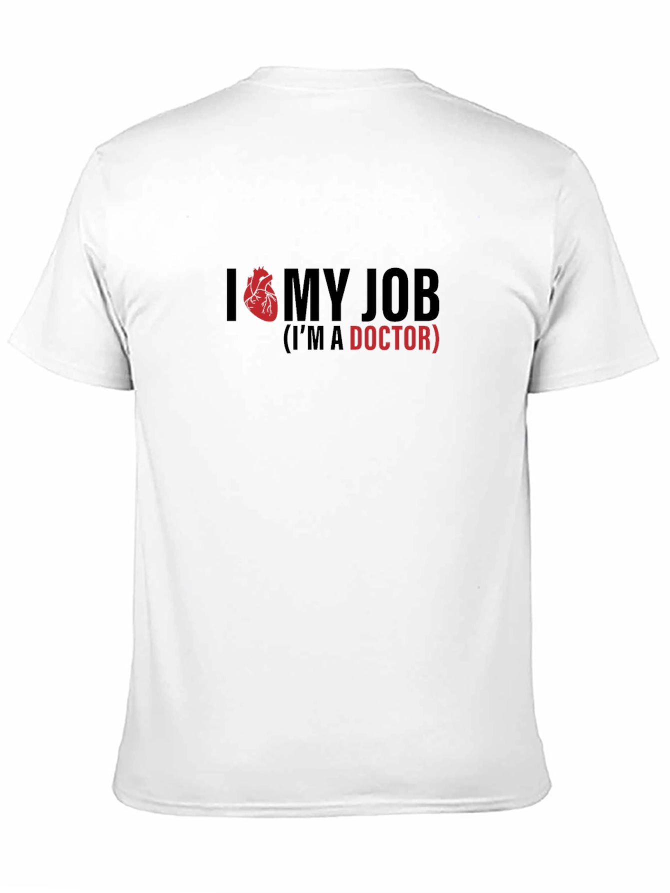 I Heart My Job Doctor T-Shirt