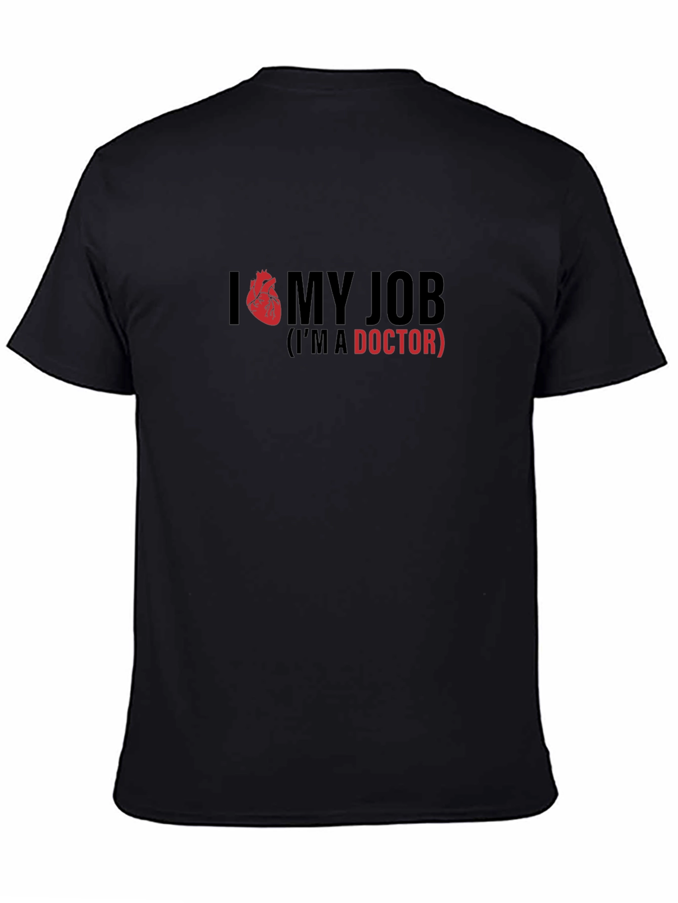 I Heart My Job Doctor T-Shirt
