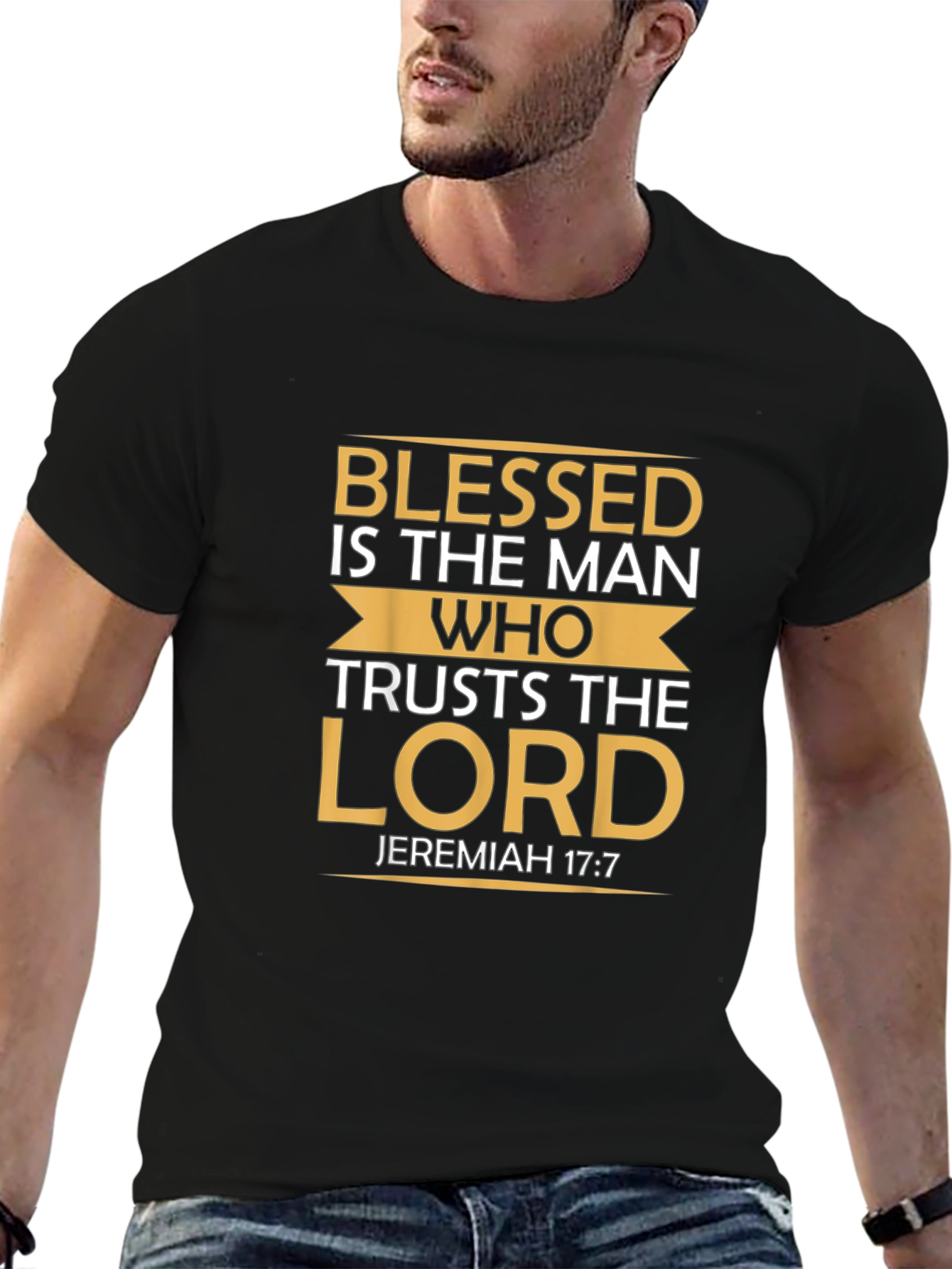 Blessed Man T-Shirt Jeremiah 17:7 Christian