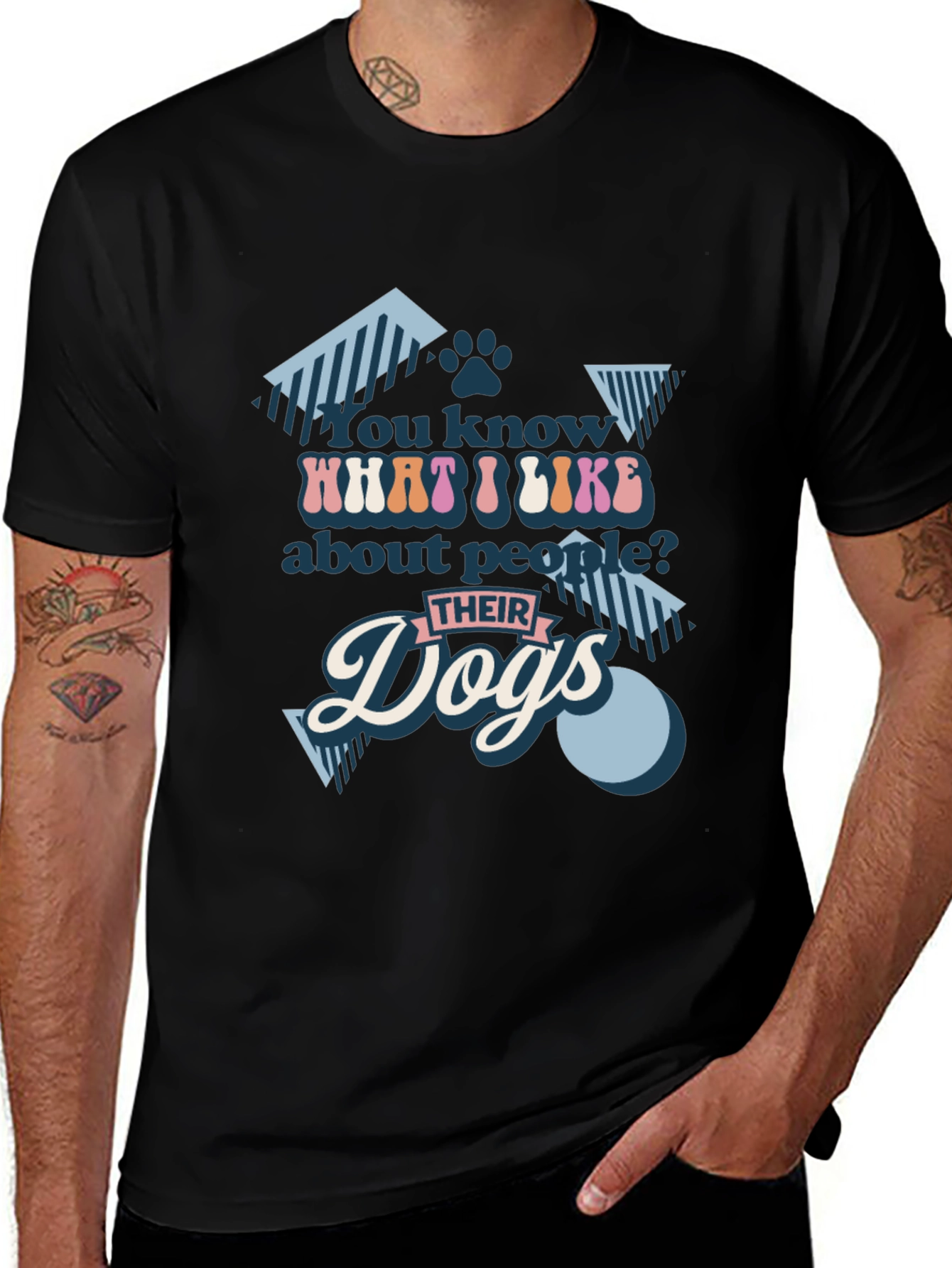 You Know What I Like? Dogs T-Shirt