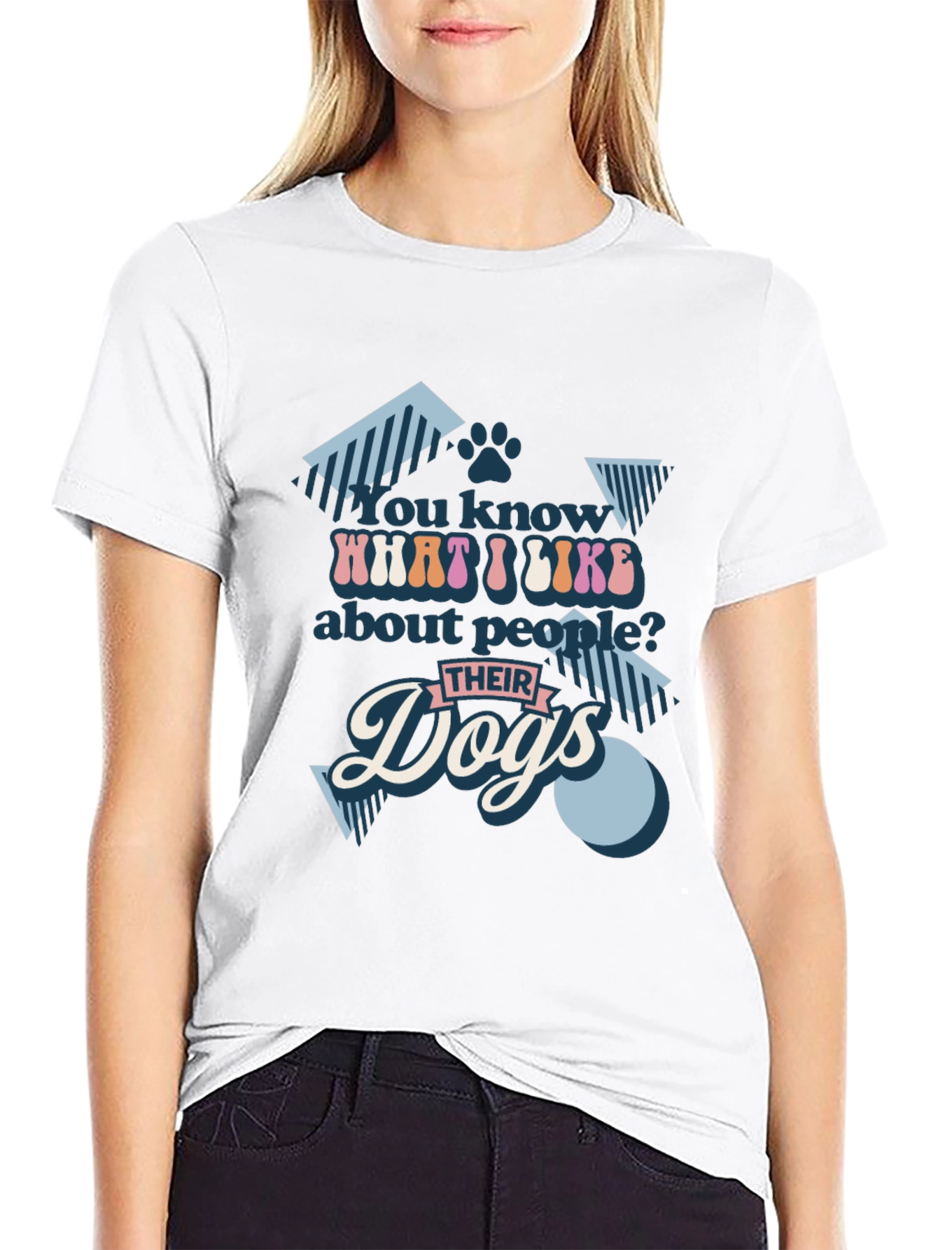 You Know What I Like? Dogs T-Shirt