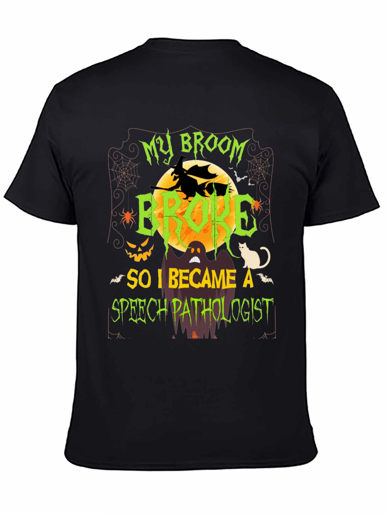 My Broom Broke Speech Pathologist Halloween T-Shirt