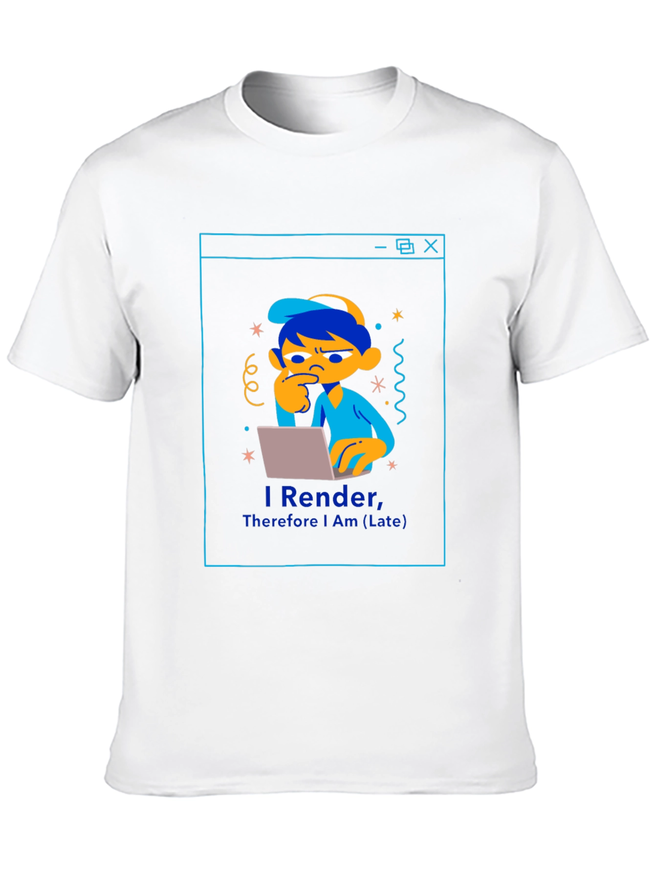 I Render Therefore I Am (Late) Black T-Shirt
