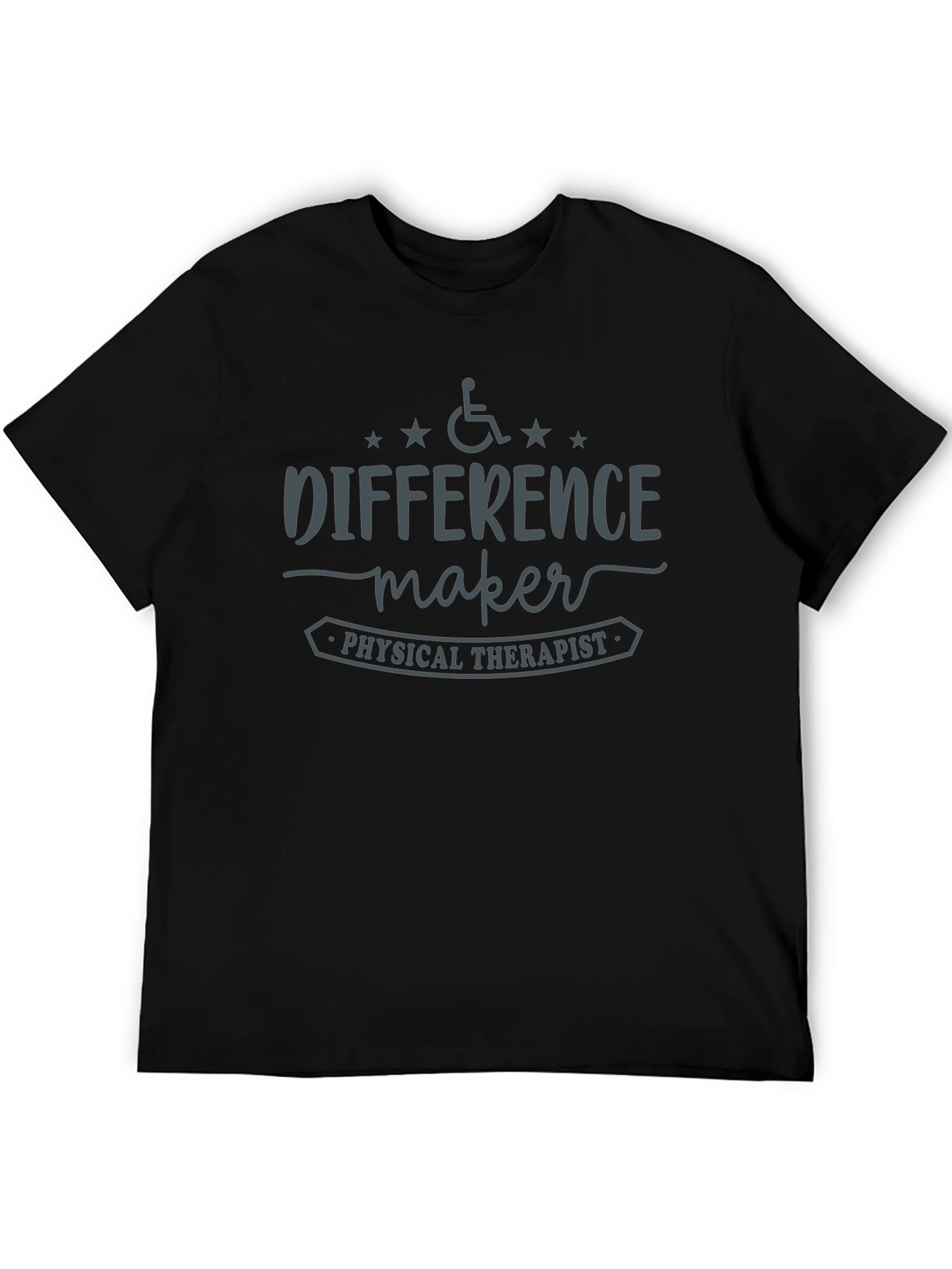 Difference Maker Physical Therapist Black T-Shirt