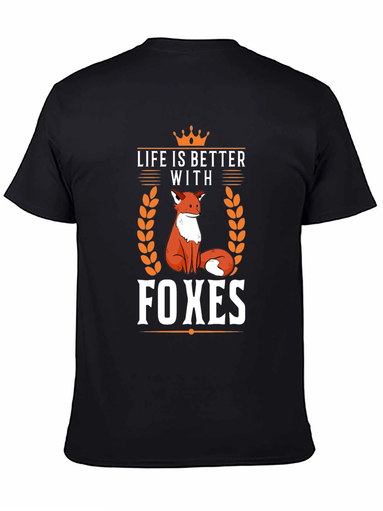 Life is Better with Foxes Black T-Shirt