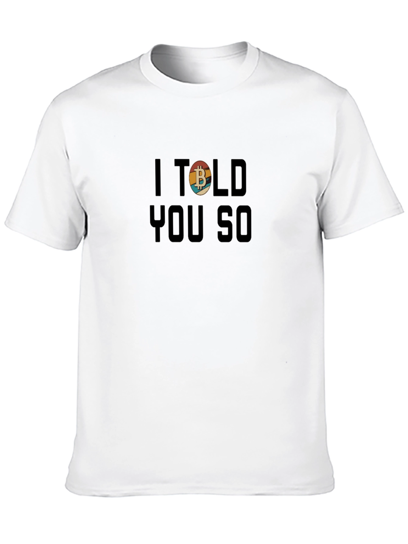 Bitcoin Retro Graphic Tee - I Told You So
