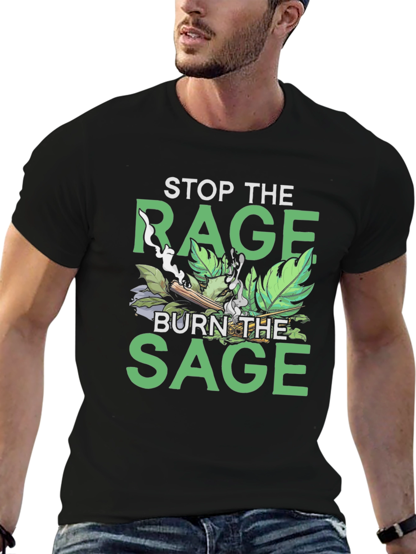 Stop the Rage Burn the Sage Graphic T-Shirt