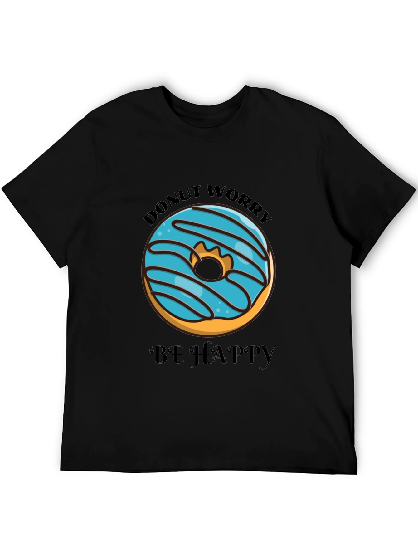 Donut Worry Be Happy T-Shirt