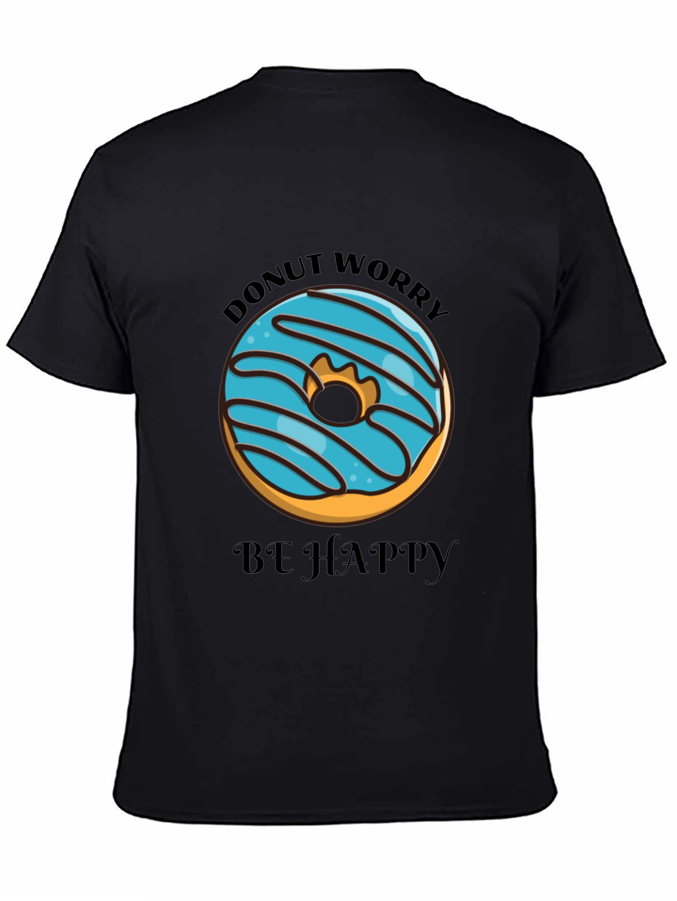 Donut Worry Be Happy T-Shirt