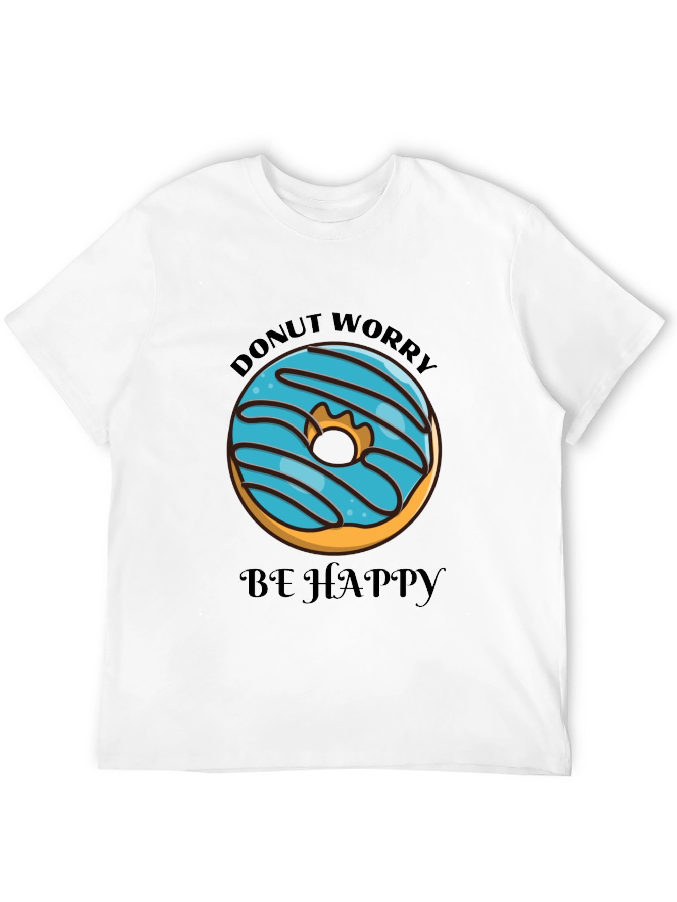 Donut Worry Be Happy T-Shirt
