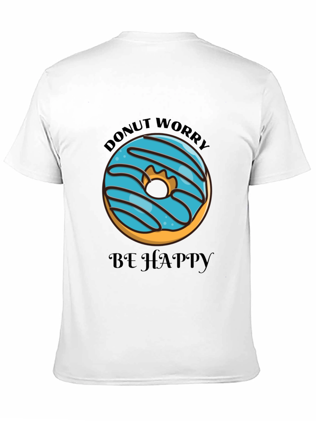 Donut Worry Be Happy T-Shirt