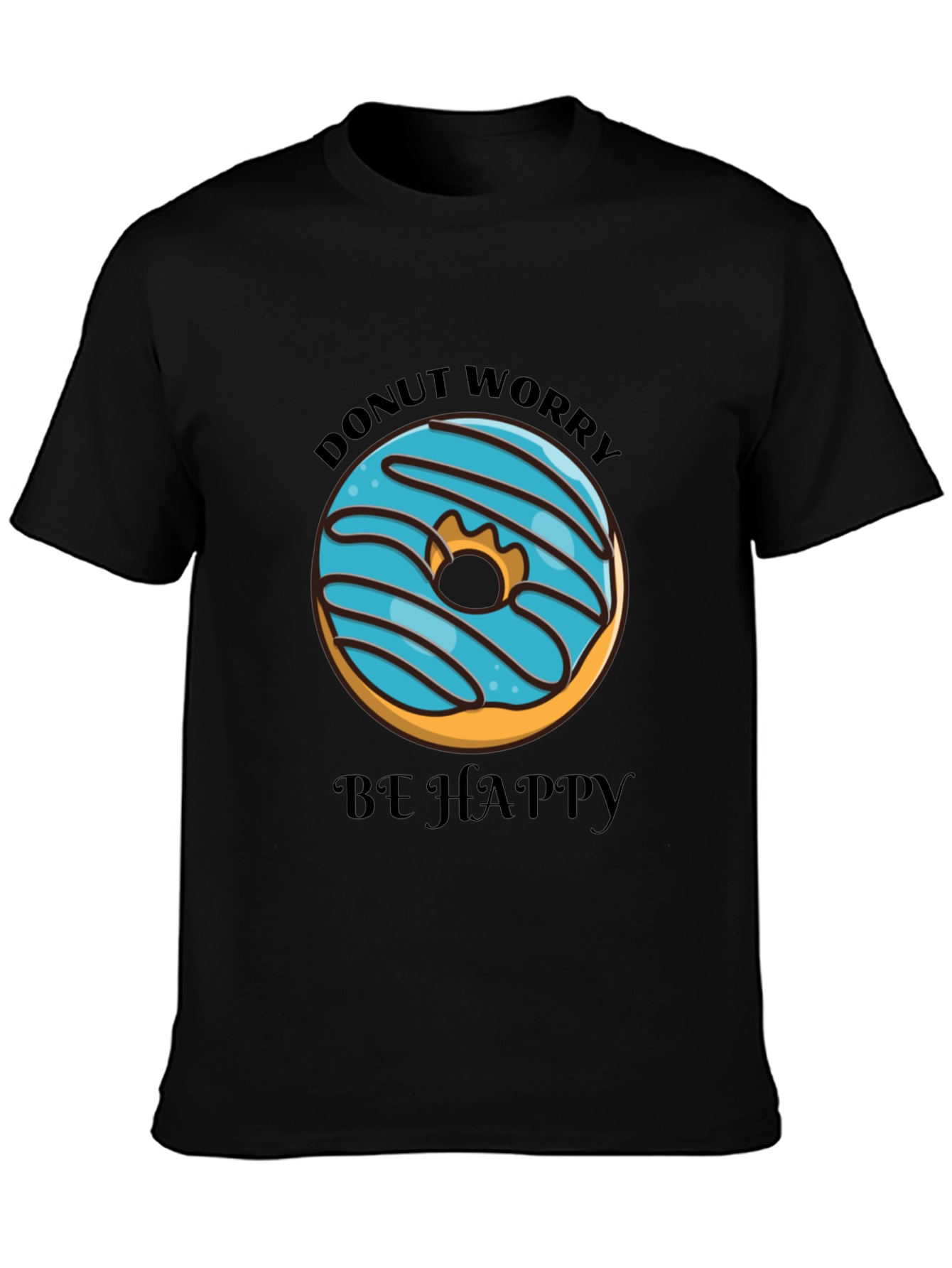 Donut Worry Be Happy T-Shirt