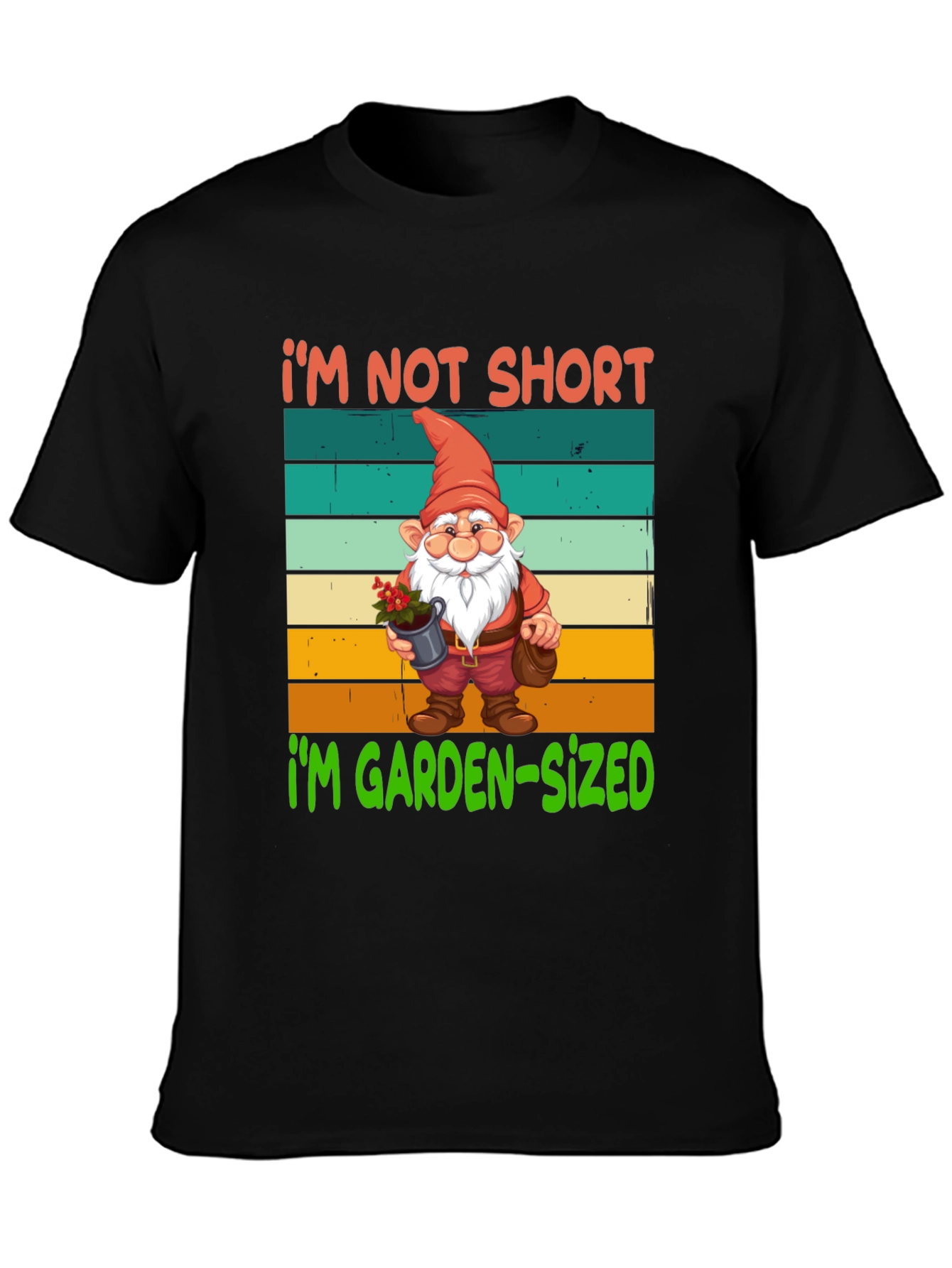 Garden Gnome T-Shirt - Im Garden-Sized