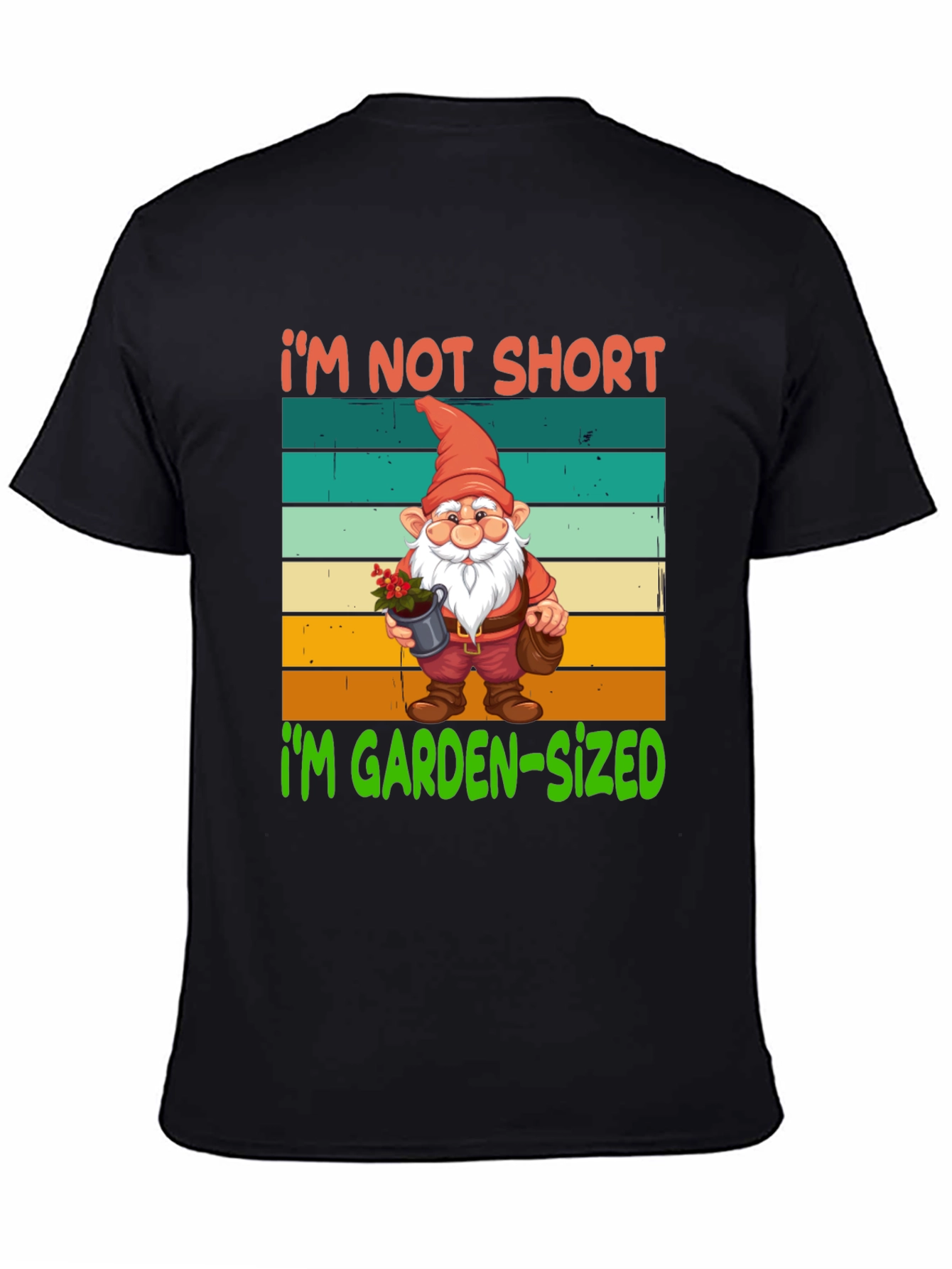 Garden Gnome T-Shirt - Im Garden-Sized