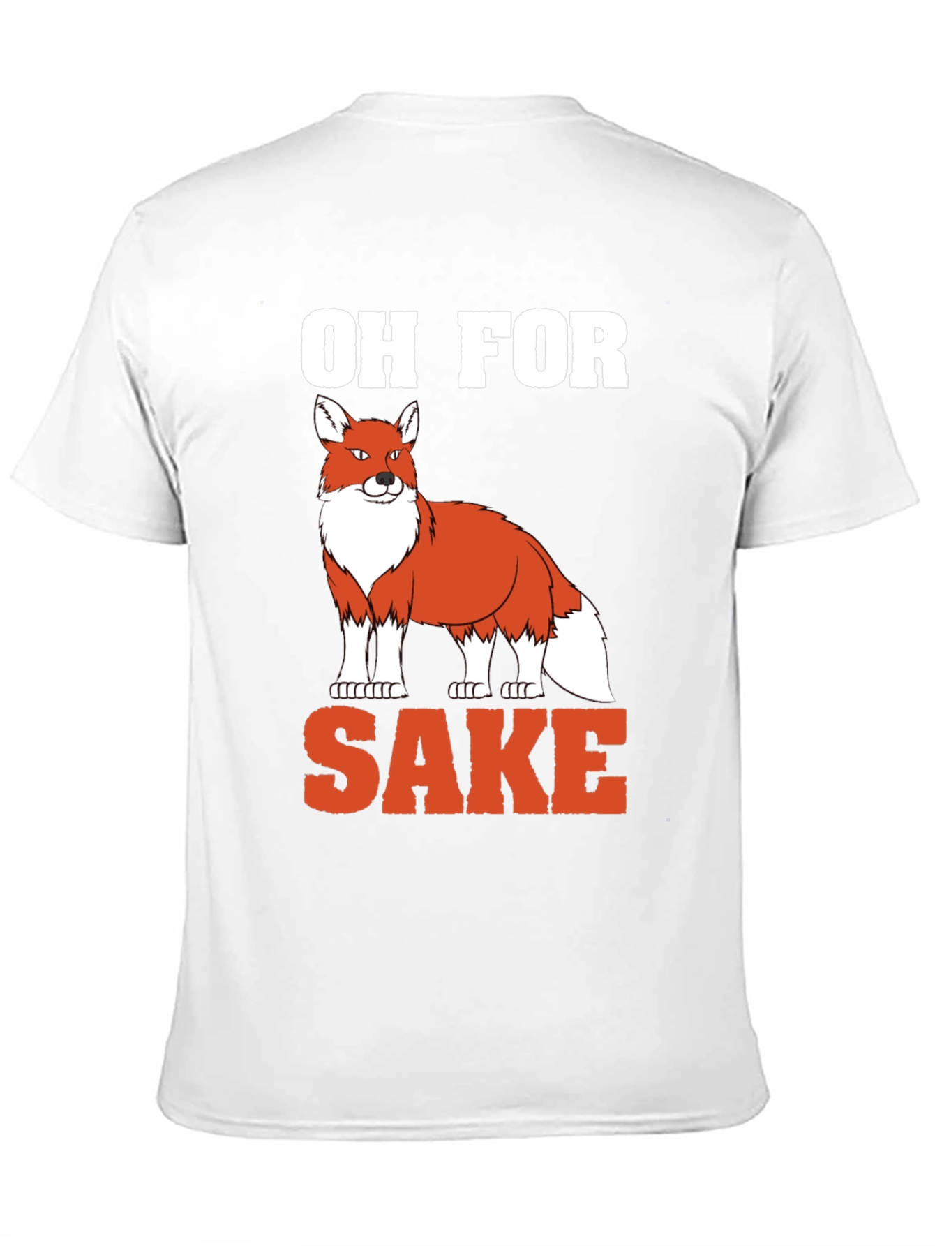 Oh For Fox Sake T-Shirt