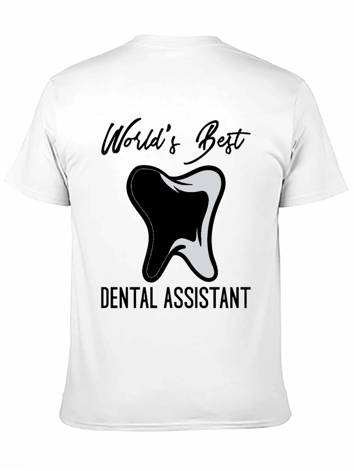 Worlds Best Dental Assistant T-Shirt