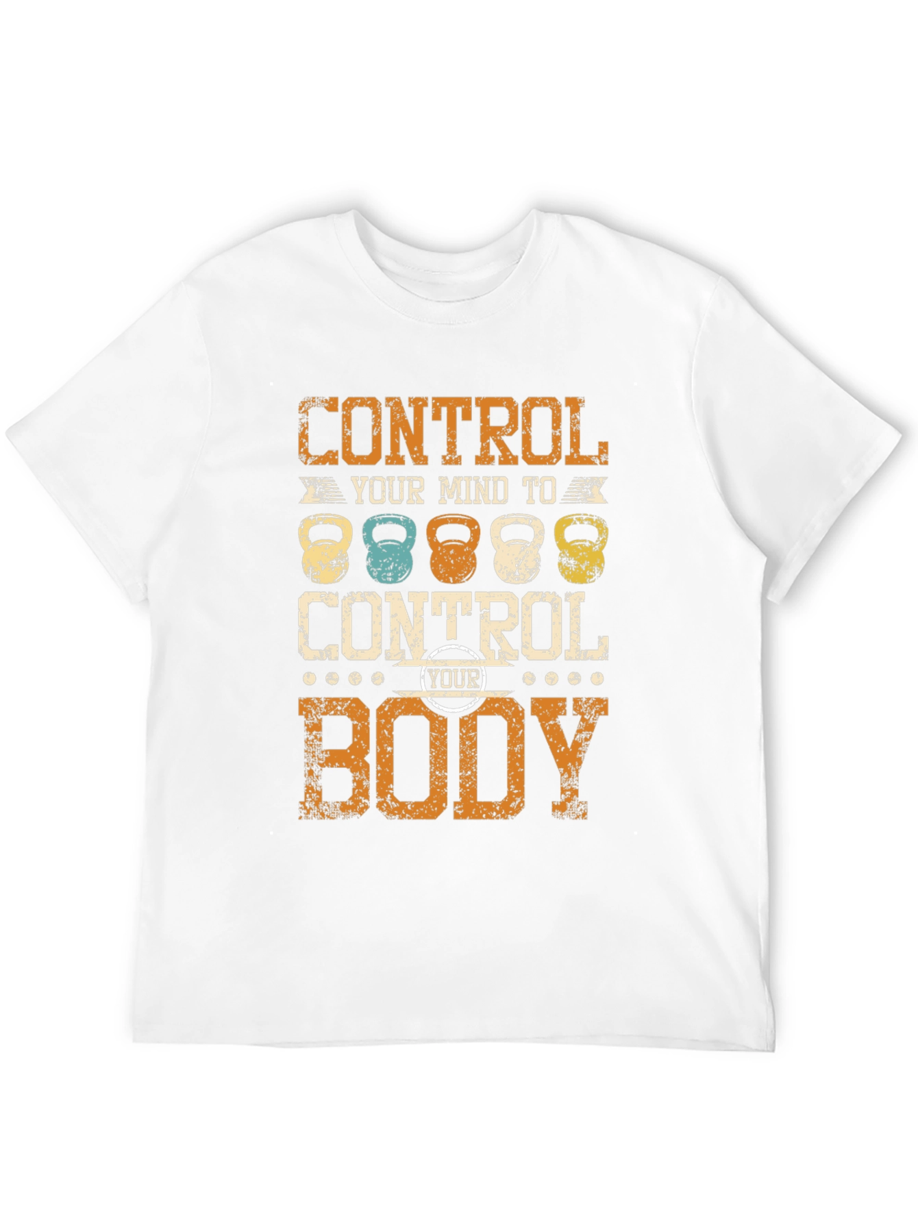 Control Your Mind to Control Your Body T-Shirt